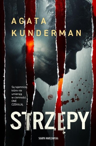 Strzępy, Agata Kunderman