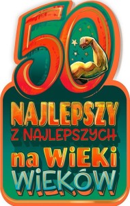 KARTKA OKOLICZNOŚCIOWA URODZINY 50