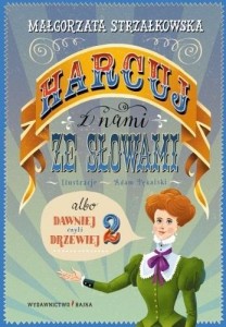 HARCUJ Z NAMI ZE SŁOWAMI