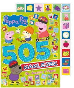 PEPPA PIG. 505 NAKLEJEK. NA DWORZE Z PEPPĄ. PEPPA