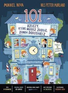 101 RZECZY, KTÓRE MUSISZ ZROBIĆ, ZANIM DOROŚNIESZ