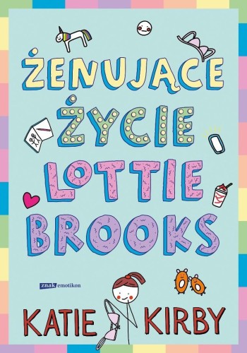 Żenujące życie Lottie Brooks, Katie Kirby