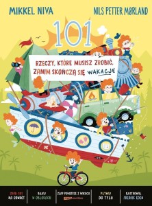 101 RZECZY, KTÓRE MUSISZ ZROBIĆ, ZANIM SKOŃCZĄ...