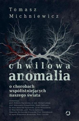 Chwilowa anomalia, Tomek Michniewicz