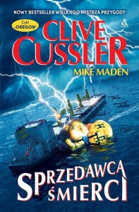 SPRZEDAWCA ŚMIERCI, CLIVE CUSSLER, MIKE MADEN