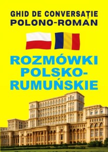 ROZMÓWKI POLSKO-RUMUŃSKIE, PRACA ZBIOROWA