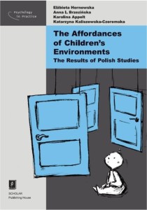 THE AFFORDANCES OF CHILDRENS ENVIRONMENTS