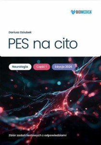 PES NA CITO NEUROLOGIA CZ.1 ZBIÓR ZADAŃ TESTOWYCH