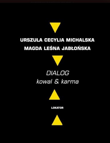 Dialog. Kowal & karma