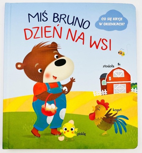 Miś Bruno. Dzień na wsi, praca zbiorowa