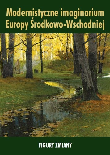 Modernistyczne imaginarium Europy..