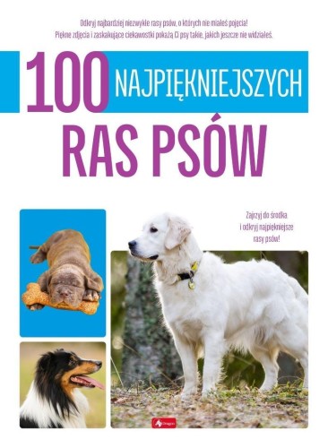 100 najpiękniejszych ras psów, praca zbiorowa