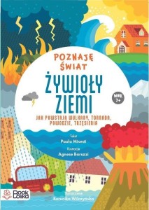ŻYWIOŁY ZIEMI. POZNAJĘ ŚWIAT Z NAKLEJKAMI