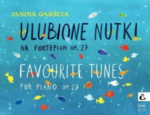 ULUBIONE NUTKI NA FORTEPIAN, OP. 27 PWM