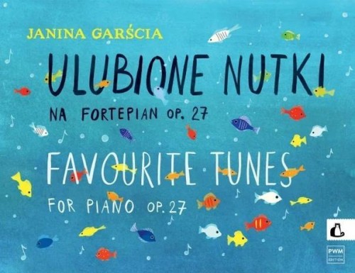 Ulubione nutki na fortepian, op. 27 PWM