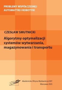 ALGORYTMY OPTYMALIZACJI SYSTEMÓW WYTWARZANIA...