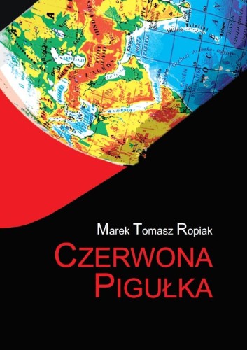 Czerwona Pigułka, Marek Tomasz Ropiak
