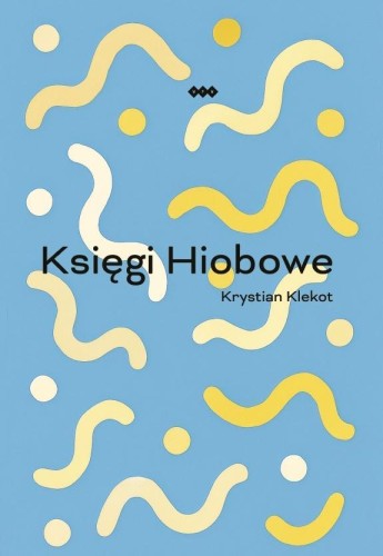 Księgi Hiobowe, Krystian Klekot