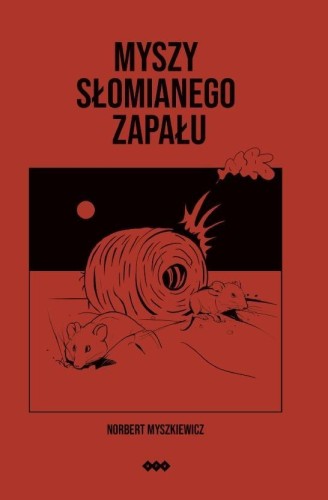 Myszy słomianego zapału, Norbert Myszkiewicz