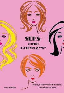SEKSOWNE DZIEWCZYNY, SARA BLIŃSKA