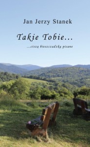 TAKIE TOBIE... CISZĄ BIESZCZADZKĄ PISANE