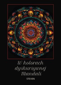 W KOLORACH DYSKURSYWNEJ MANDALI, STEVEN