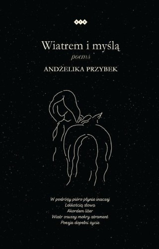 Wiatrem i myślą, Andżelika Przybek