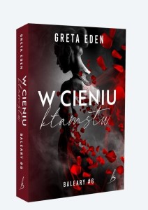 BALEARY T.6 W CIENIU KŁAMSTW, GRETA EDEN