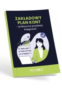 ZAKŁADOWY PLAN KONT - PRAKTYCZNE PRZYKŁADY...