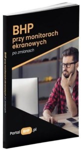 BHP PRZY MONITORACH EKRANOWYCH PO ZMIANACH