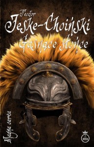 OSTATNI RZYMIANIE, TEODOR JESKE-CHOIŃSKI