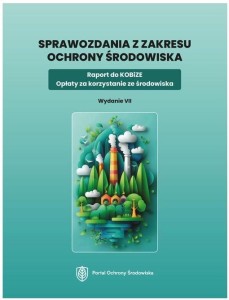 SPRAWOZDANIA Z ZAKRESU OCHRONY ŚRODOWISKA
