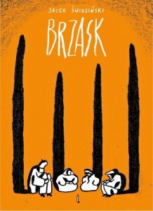 BRZASK, JACEK ŚWIDZIŃSKI