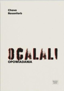 OCALALI. OPOWIADANIA, ROSENFARB CHAVA
