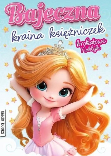 Bajeczna kraina księżniczek, praca zbiorowa