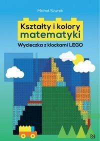 KSZTAŁTY I KOLORY MATEMATYKI, MICHAŁ SZUREK