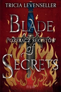 BLADE OF SECRETS. POŻERACZ SEKRETÓW