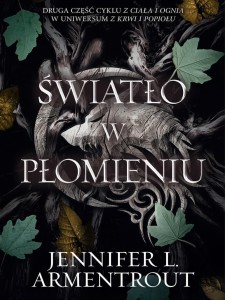 ŚWIATŁO W PŁOMIENIU, JENNIFER L. ARMENTROUT