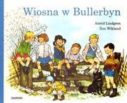 WIOSNA W BULLERBYN, ASTRID LINDGREN
