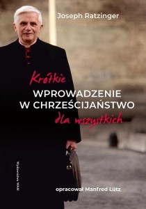 KRÓTKIE WPROWADZENIE W CHRZEŚCIJAŃSTWO DLA...