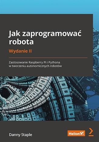 Jak zaprogramować robota w.2, Danny Staple