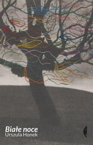 BIAŁE NOCE, URSZULA HONEK