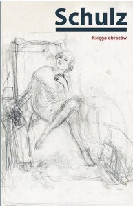 KSIĘGA OBRAZÓW W.3 ZMIENIONE, BRUNO SCHULZ