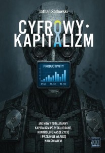 CYFROWY KAPITALIZM, JATHAN SADOWSKI