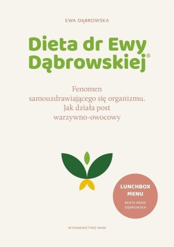 Dieta dr Ewy Dąbrowskiej.Fenomen..., Ewa Dąbrowska
