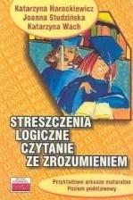 STRESZCZENIA LOGICZNE. CZYTANIE ZE ZROZUMIENIEM