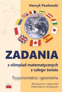 ZADANIA Z OLIMPIAD MATEMATYCZNYCH. TRYGONOMETRIA..