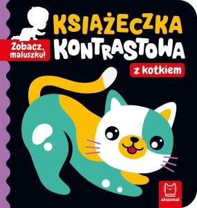 ZOBACZ, MALUSZKU! KSIĄŻECZKA KONTRASTOWA Z KOTKIEM