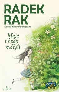 MAJA I CZAS MOTYLI, RADEK RAK