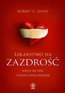 LEKARSTWO NA ZAZDROŚĆ, ROBERT L. LEAHY